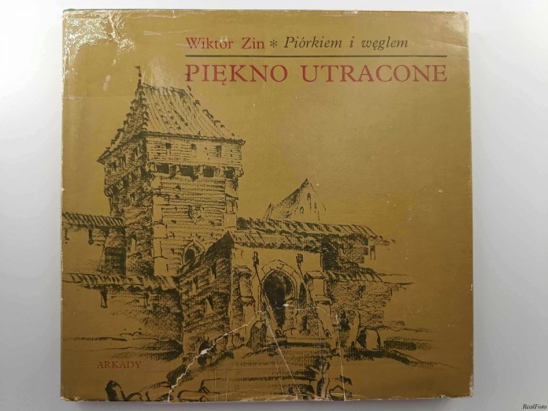 PIĘKNO UTRACONE - Wiktor Zin
