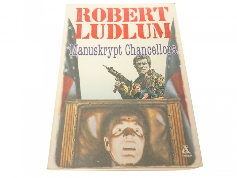 MANUSKRYPT CHANCELLORA - Robert Ludlum 1990