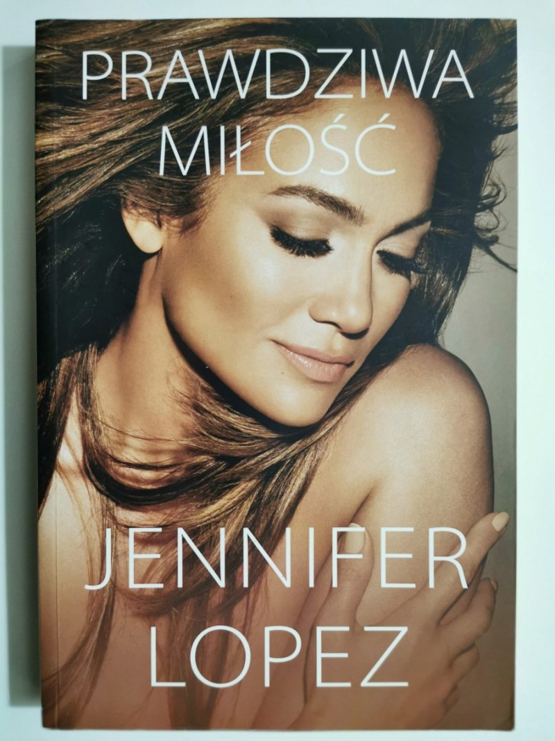 PRAWDZIWA MIŁOŚĆ - Jennifer Lopez