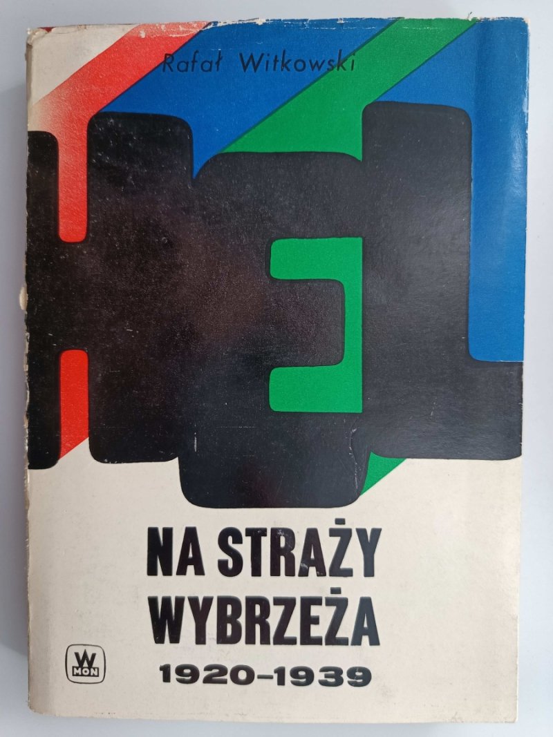 HEL NA STRAŻY WYBRZEŻA 1920 – 1939 - Rafał Witkowski