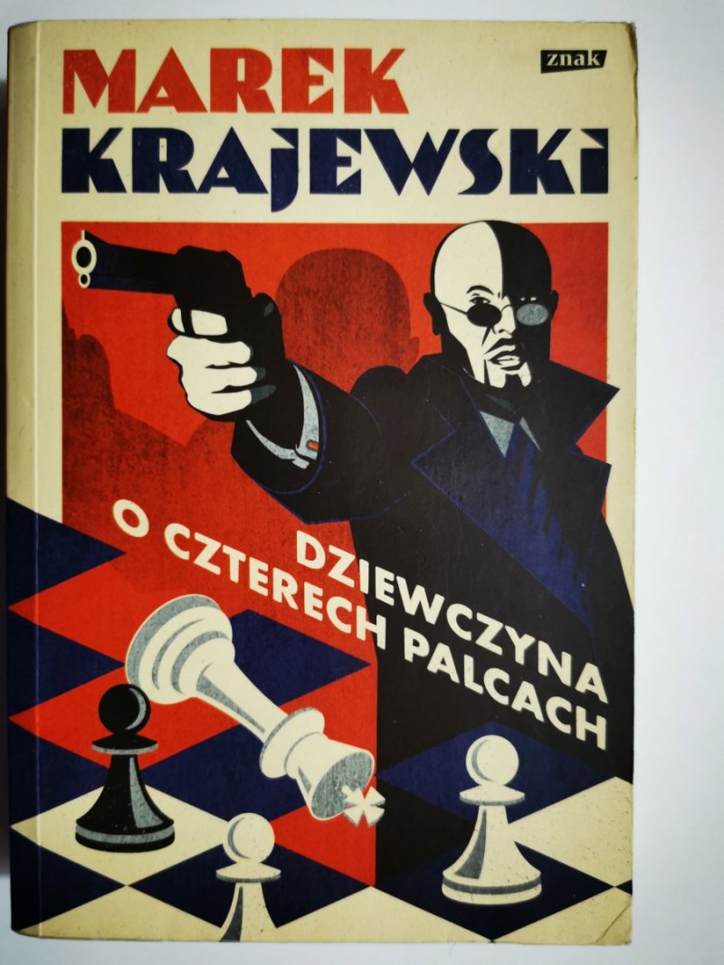 DZIEWCZYNA O CZTERECH PALCACH - Marek Krajewski