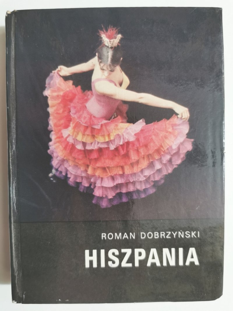 HISZPANIA - Roman Dobrzyński