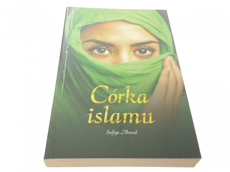 CÓRKA ISLAMU - Sufiya Ahmed 2013