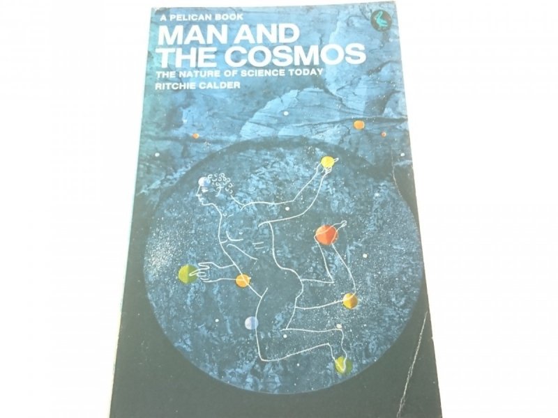 MAN AND THE COSMOS - Ritchie Calder 1968