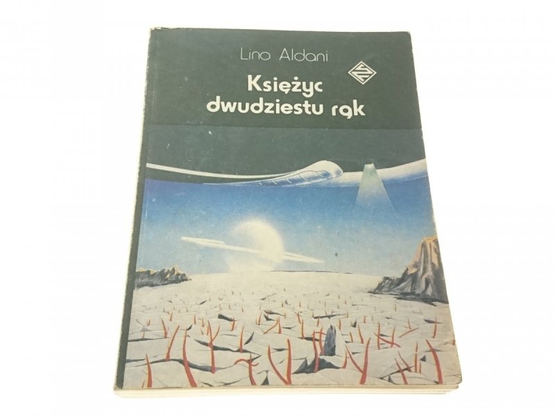 KSIĘŻYC DWUDZIESTU RĄK - Lino Aldani