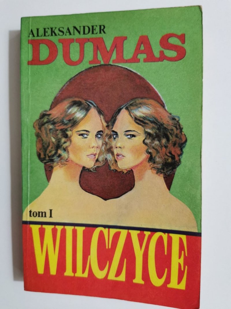 WILCZYCE TOM I - Aleksander Dumas 1990