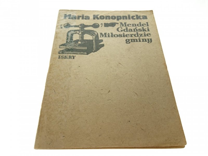 MENDEL GDAŃSKI MIŁOSIERDZIE GMINY Konopnicka 1982