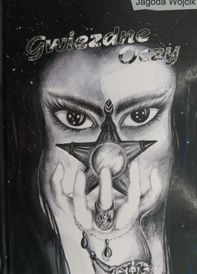 GWIEZDNE OCZY - Jagoda Wójcik