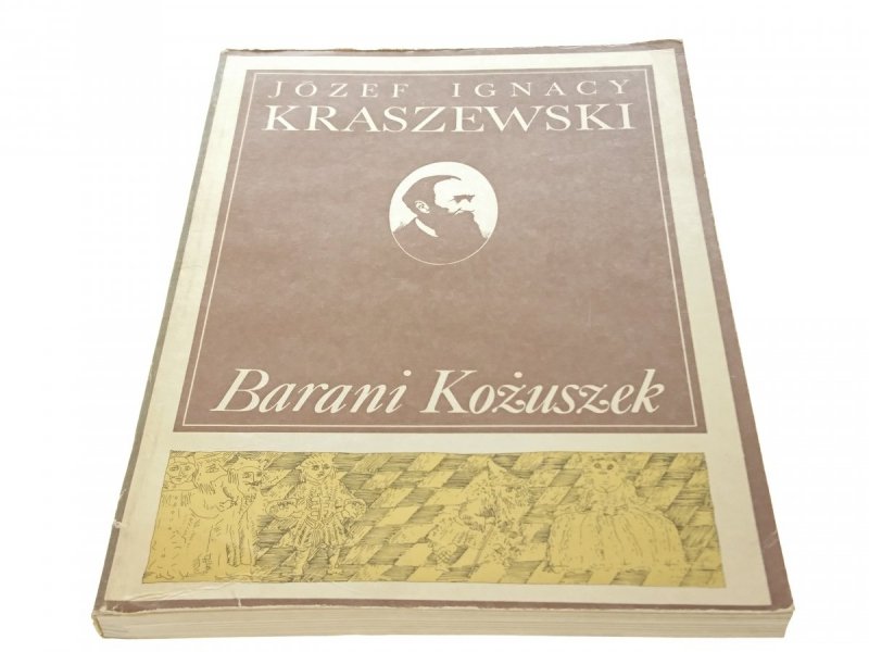 BARANI KOŻUSZEK - Józef Ignacy Kraszewski 1986