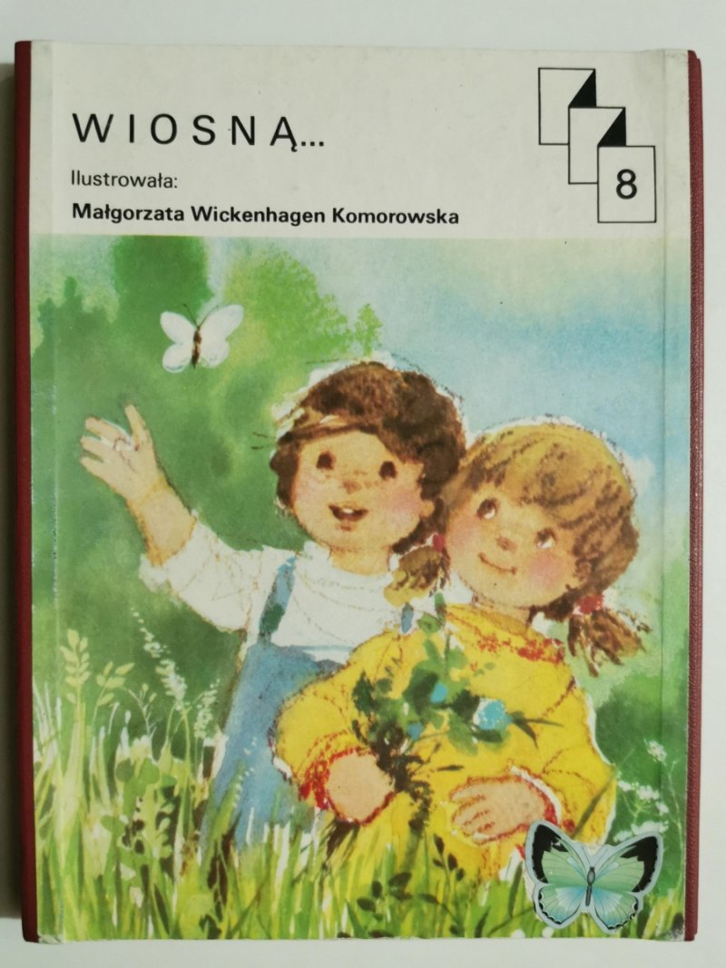 WIOSNĄ - il. Małgorzata Wickenhagen Komorowska