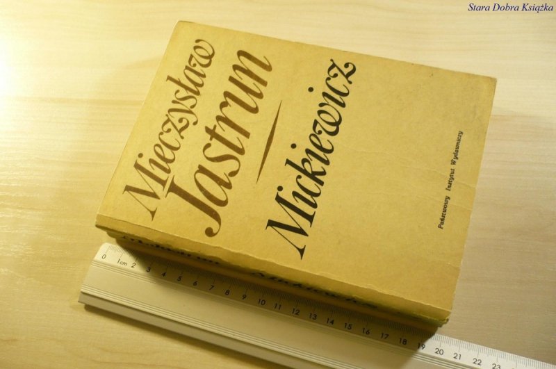MICKIEWICZ - Mieczysław Jastrun 1984