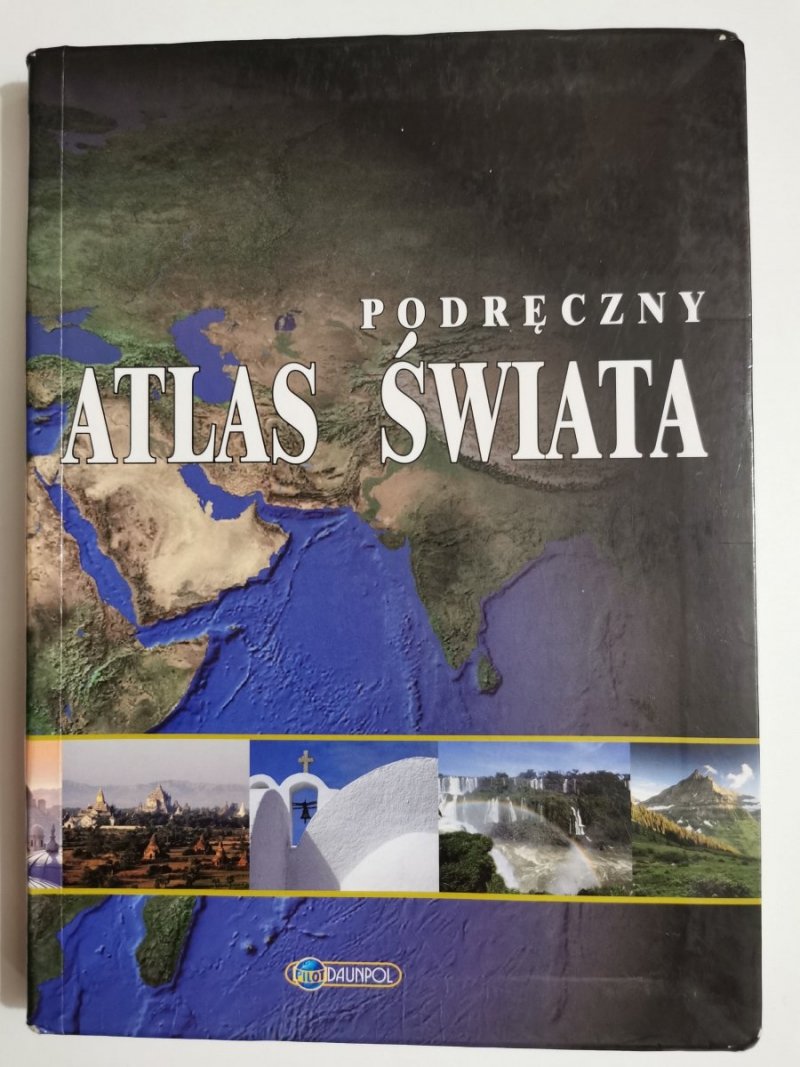 PODRĘCZNY ATLAS ŚWIATA 