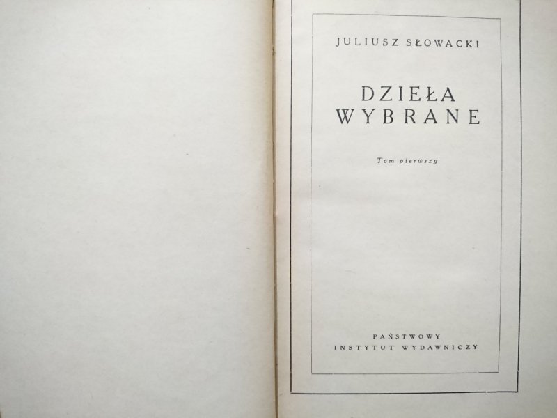 DZIEŁA WYBRANE TOM I - Juliusz Słowacki 1954