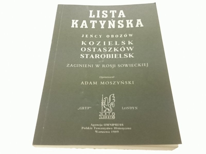 LISTA KATYŃSKA. JEŃCY OBOZÓW: KOZIELSK - Moszyński