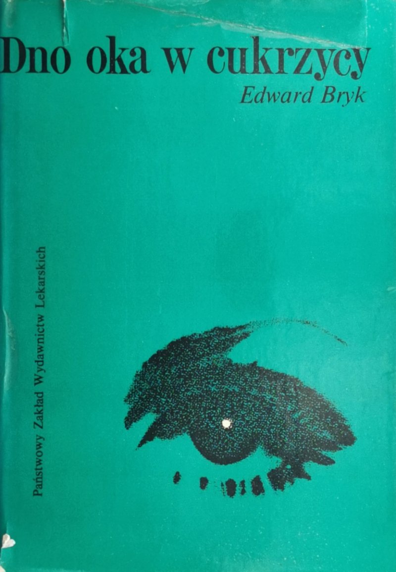 DNO OKA W CUKRZYCY - Edward Bryk