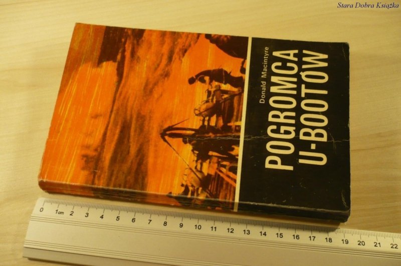 POGROMCA U-BOOTÓW - Donald Macintyre (1977)
