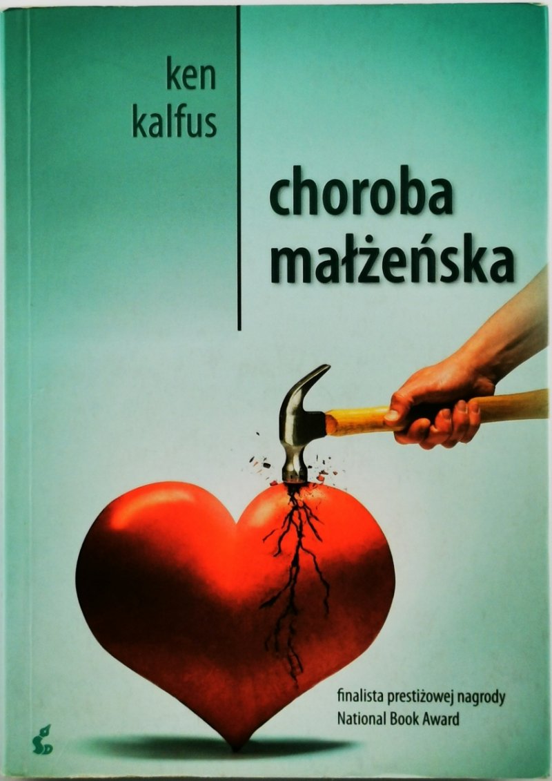 CHOROBA MAŁŻEŃSKA - Ken Kalfus