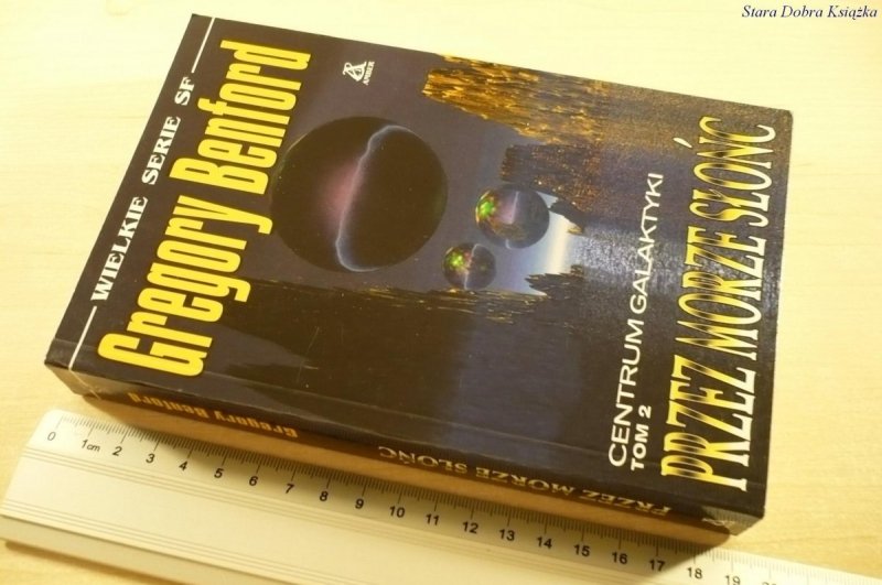 PRZEZ MORZE SŁOŃC - Gregory Benford (2000)