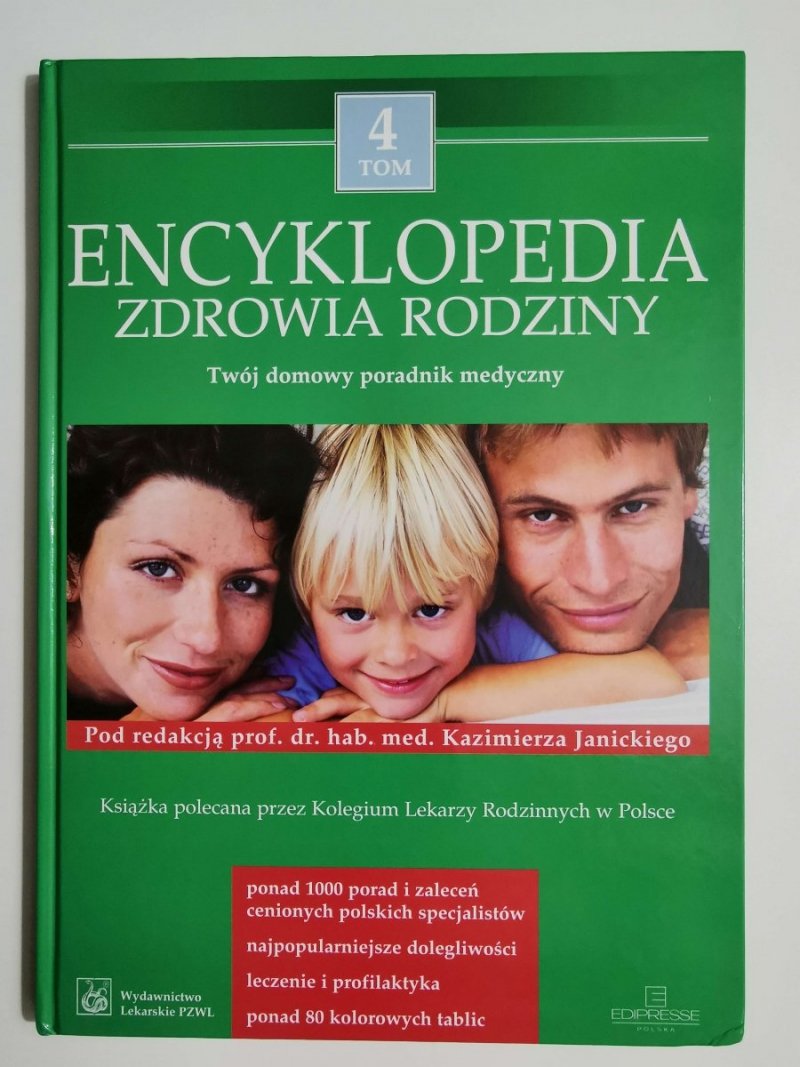 ENCYKLOPEDIA ZDROWIA RODZINY TOM 4 2005
