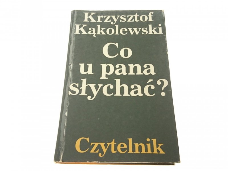 CO U PANA SŁYCHAĆ? - Krzysztof Kąkolewski 1978