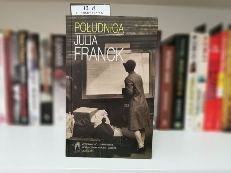 POŁUDNICA - Julia Franck