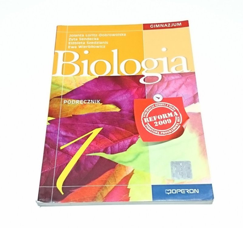 BIOLOGIA. PODRĘCZNIK KLASA 1 - Loritz-Dobrowolska