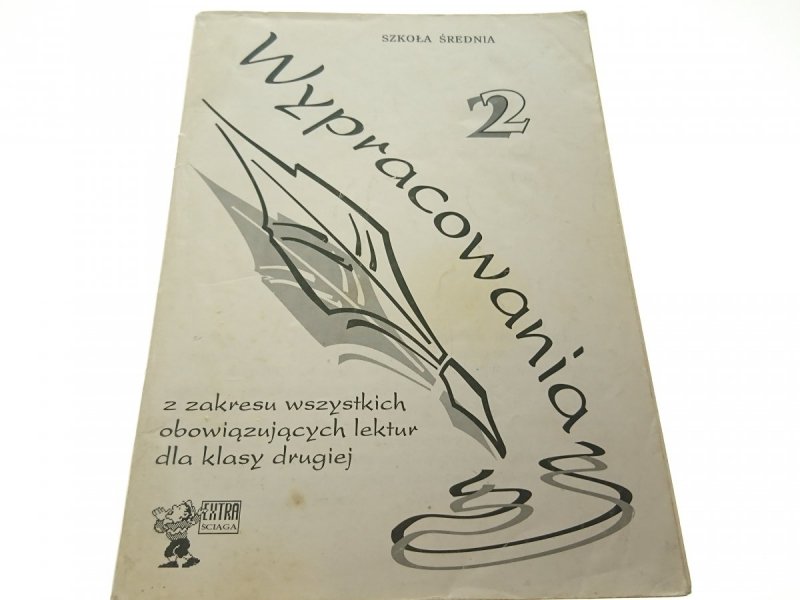 WYPRACOWANIA. SZKOŁA ŚREDNIA KLASA 2