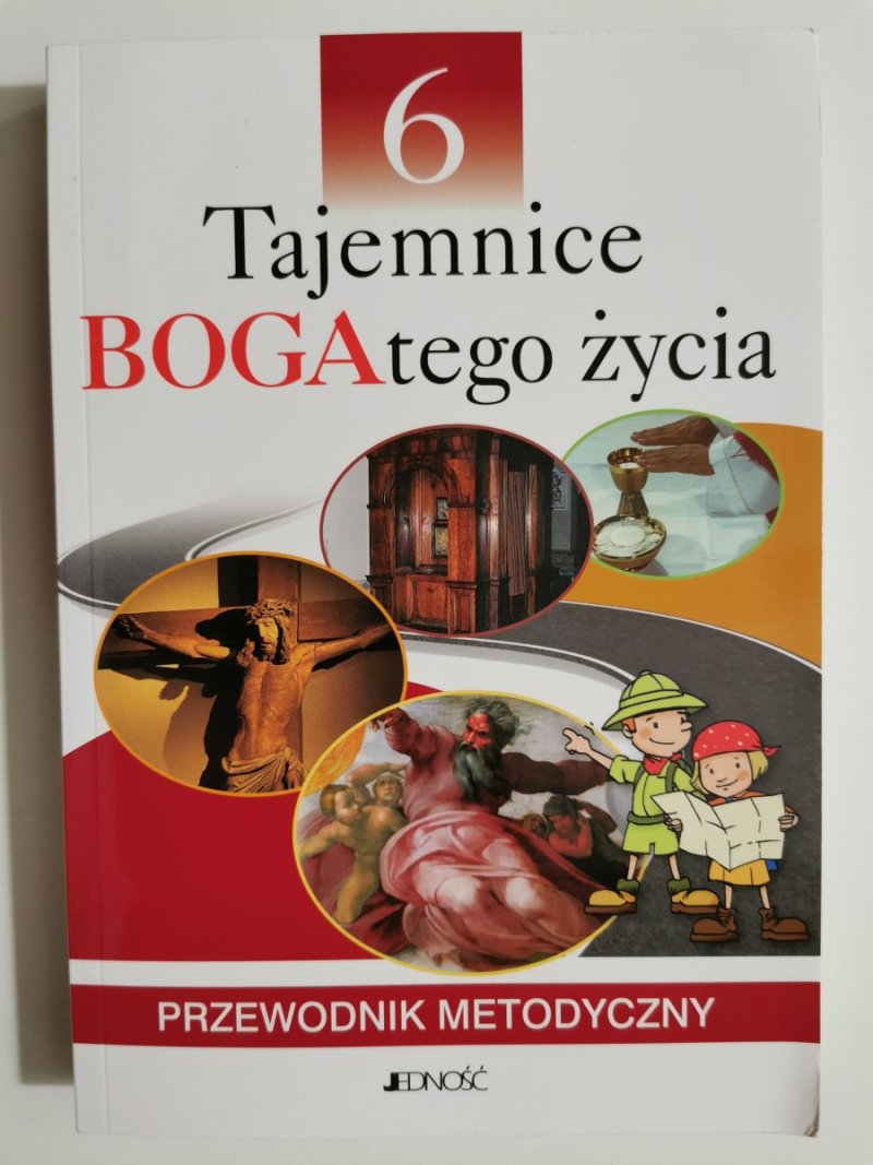 TAJEMNICE BOGATEGO ŻYCIA 6. PRZEWODNIK METODYCZNY