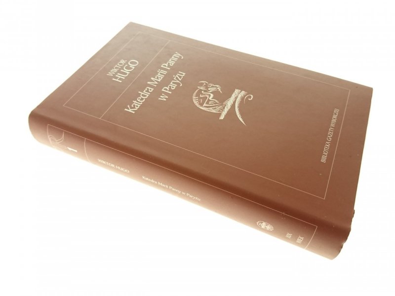 KATEDRA MARII PANNY W PARYŻU - Wiktor Hugo 2005