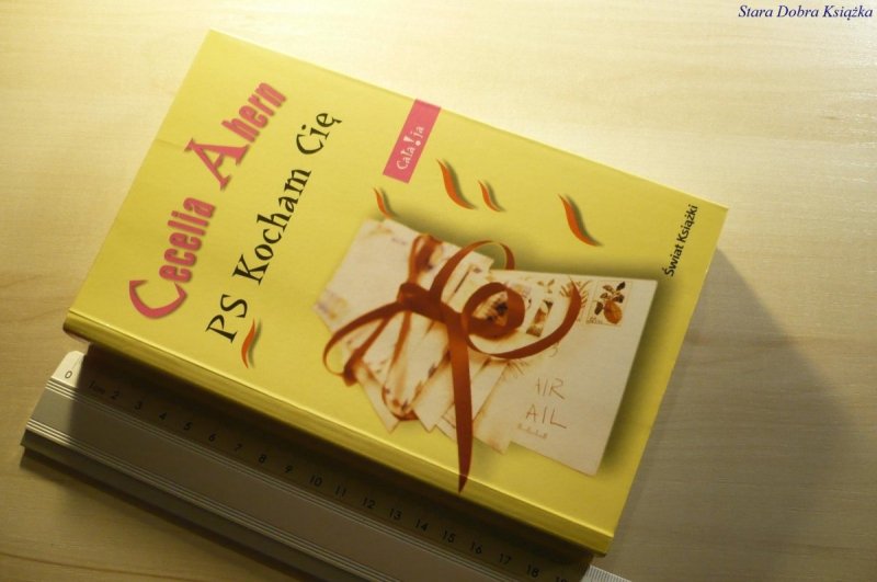 PS KOCHAM CIĘ - Cecelia Ahern 2005