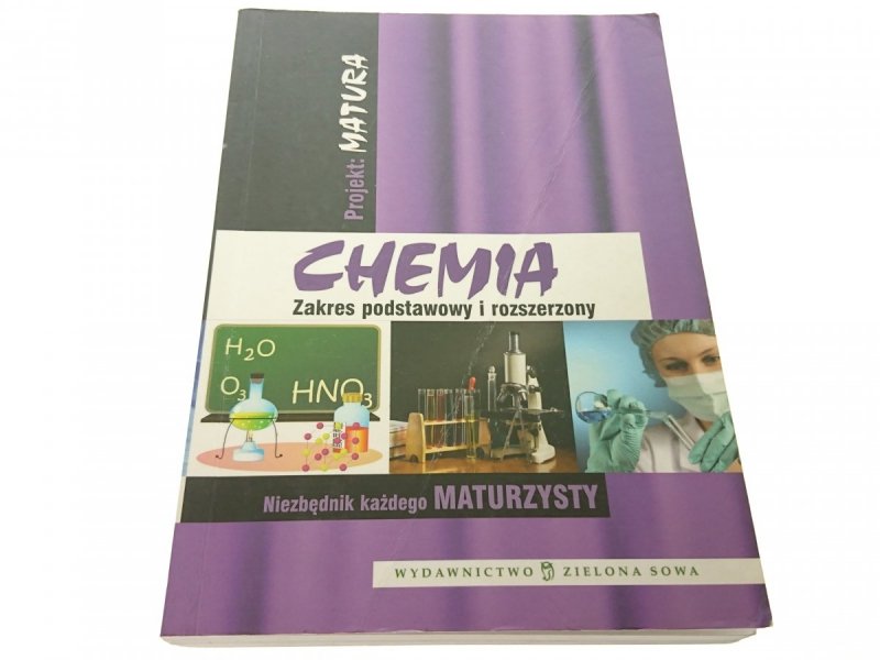 PROJEKT MATURA. CHEMIA ZAKRES PODSTAWOWY... 2012