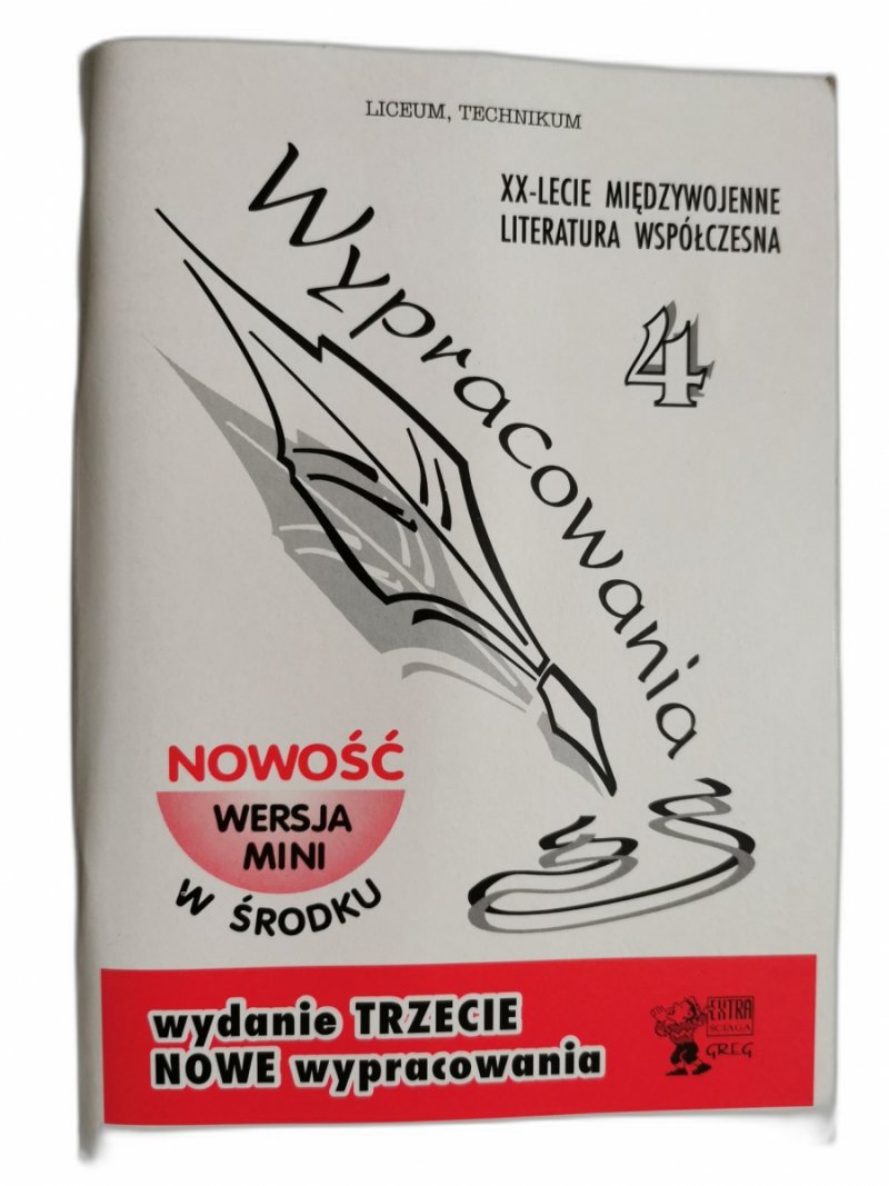 WYPRACOWANIA 4 – XX – LECIE MIĘDZYWOJENNE LITERATURA WSPÓŁCZESNA