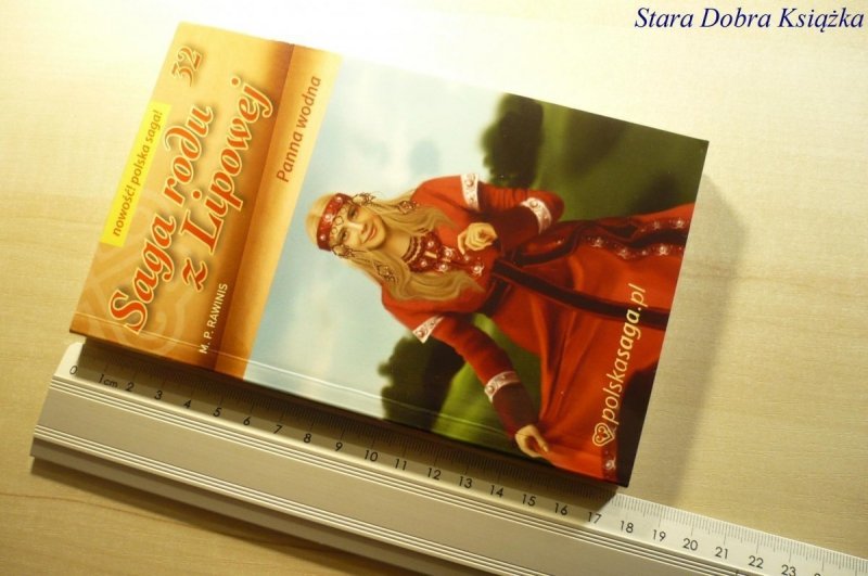 SAGA RODU Z LIPOWEJ 32 PANNA WODNA - Rawinis 2010