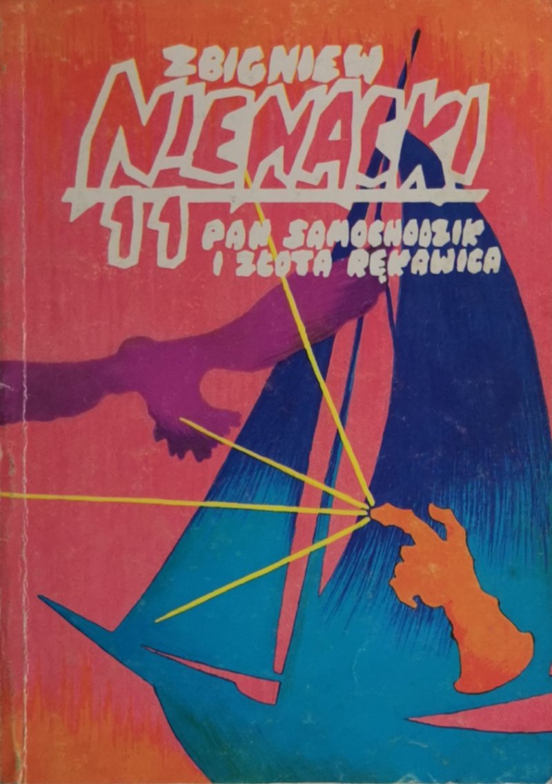 PAN SAMOCHODZIK I ZŁOTA RĘKAWICA - Zbigniew Nienacki