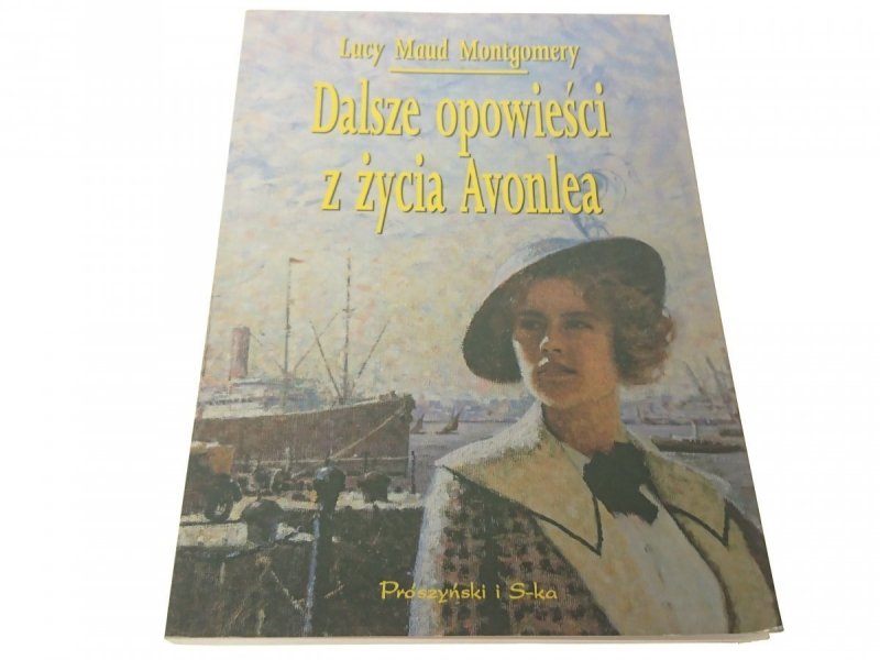DALSZE OPOWIEŚCI Z ŻYCIA AVONLEA - Montgomery 2000