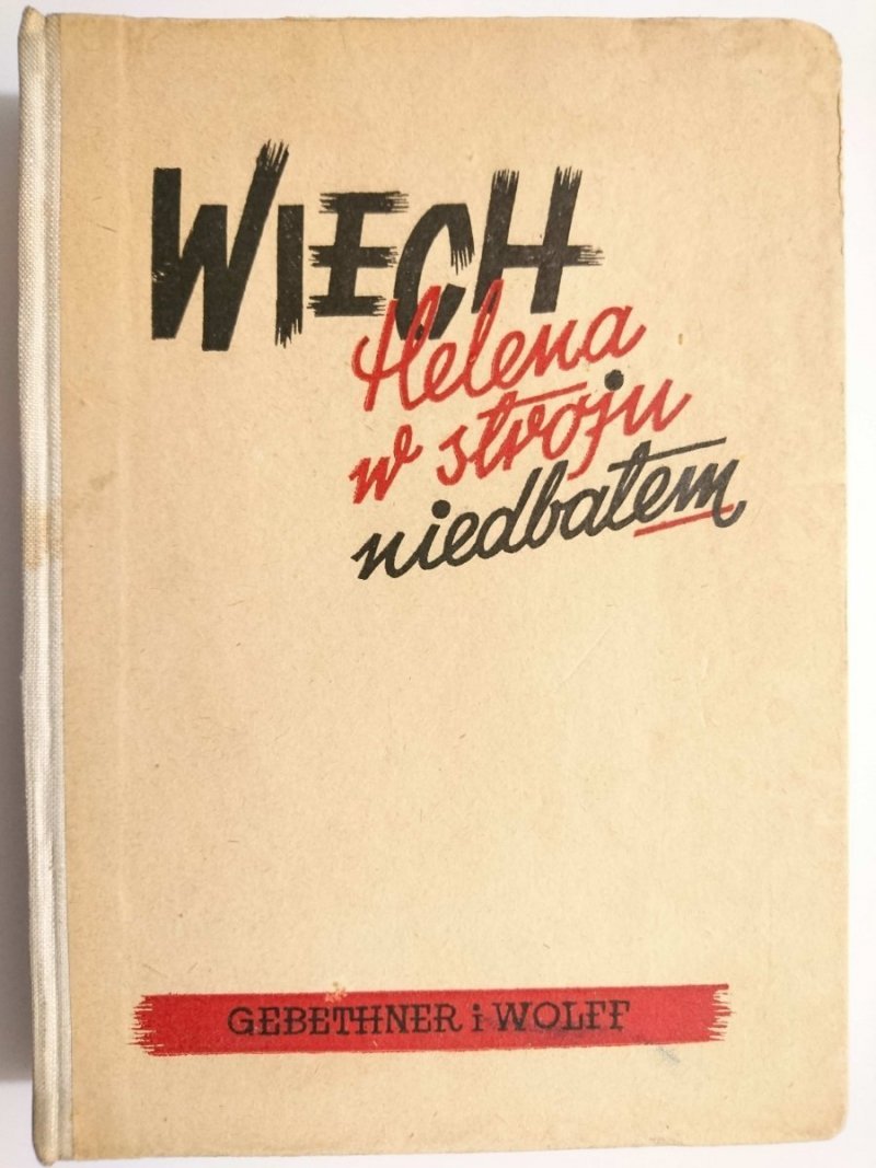 HELENA W STROJU NIEDBAŁEM - Wiech 1949
