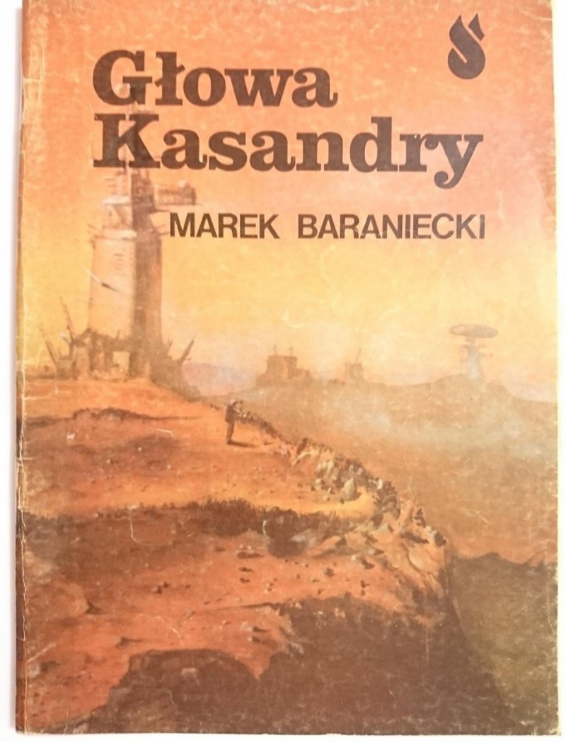 GŁOWA KASANDRY - Marek Baraniecki 1985