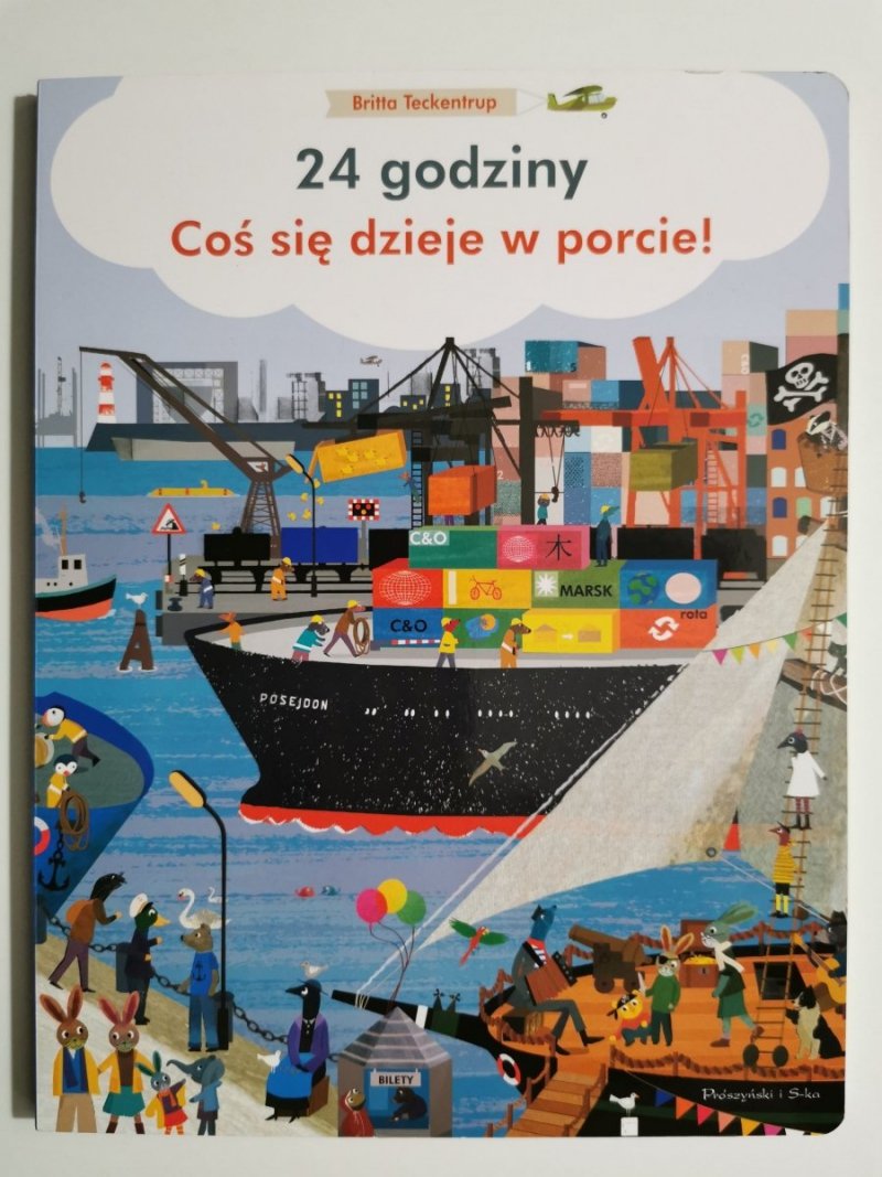 24 GODZINY COŚ SIĘ DZIEJE W PORCIE! - Britta Teckentrup 