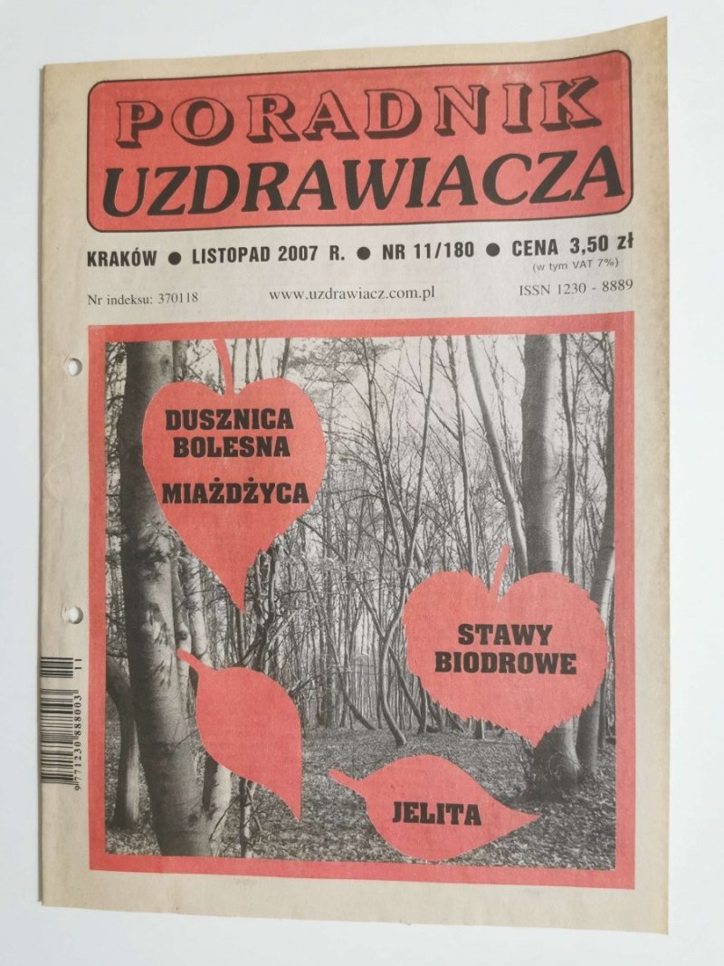 PORADNIK UZDRAWIACZA LISTOPAD 2007 R. NR 11/180 DUSZNICA BOLESNA 