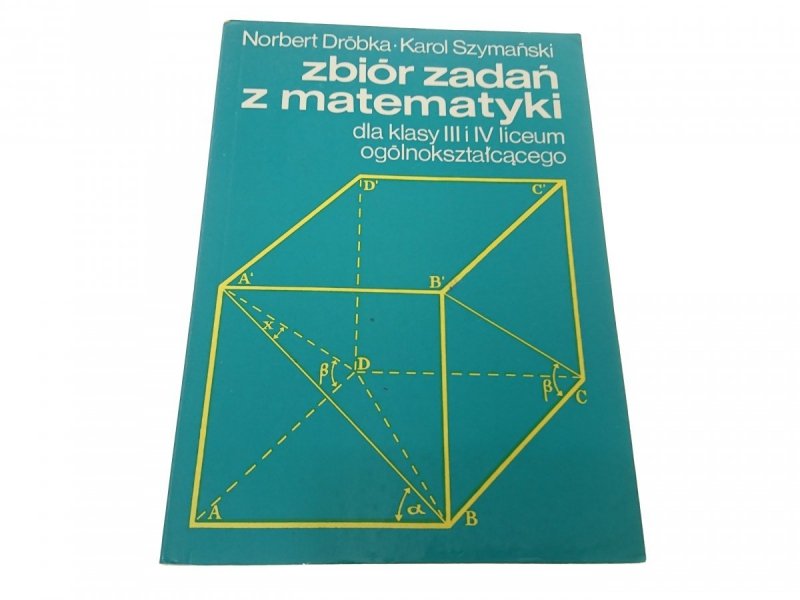 ZBIÓR ZADAŃ Z MATEMATYKI DLA KLASY III i IV 1993