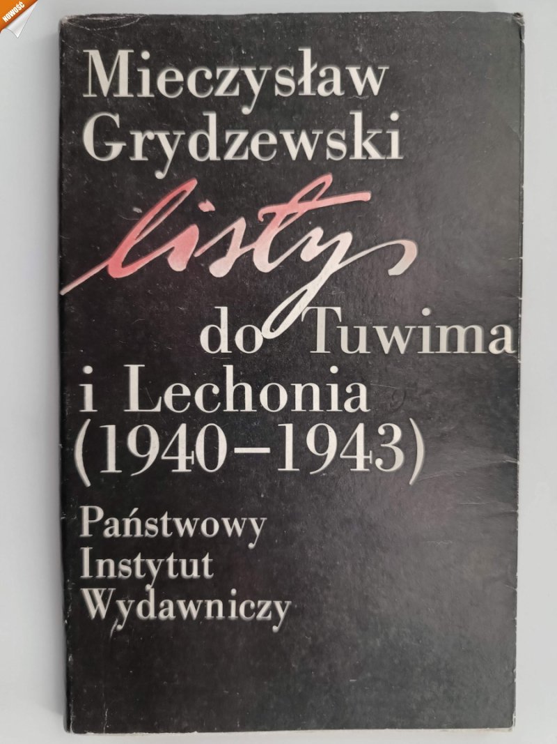 LISTY DO TUWIMA I LECHONIA - Mieczysław Grydzewski