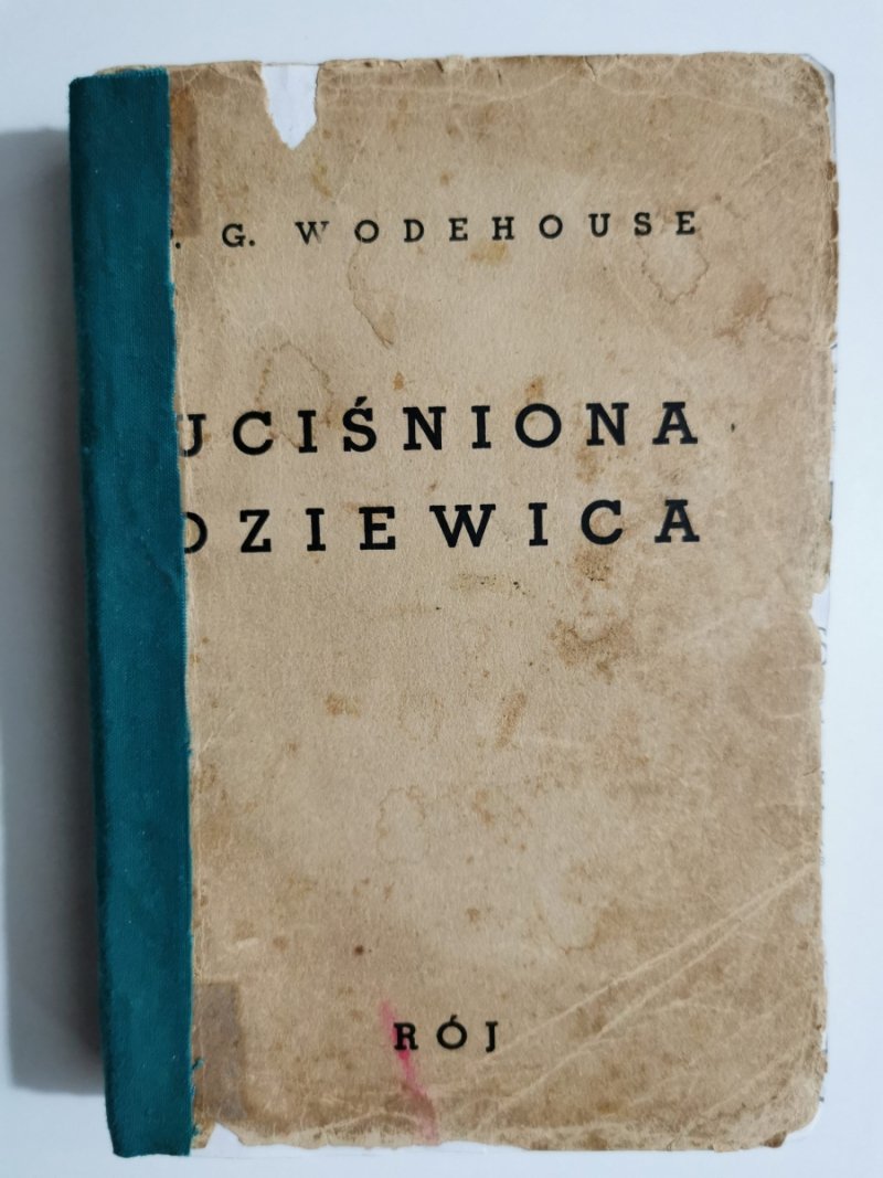 UCIŚNIONA DZIEWICA 1936 - P. G. Wodehouse