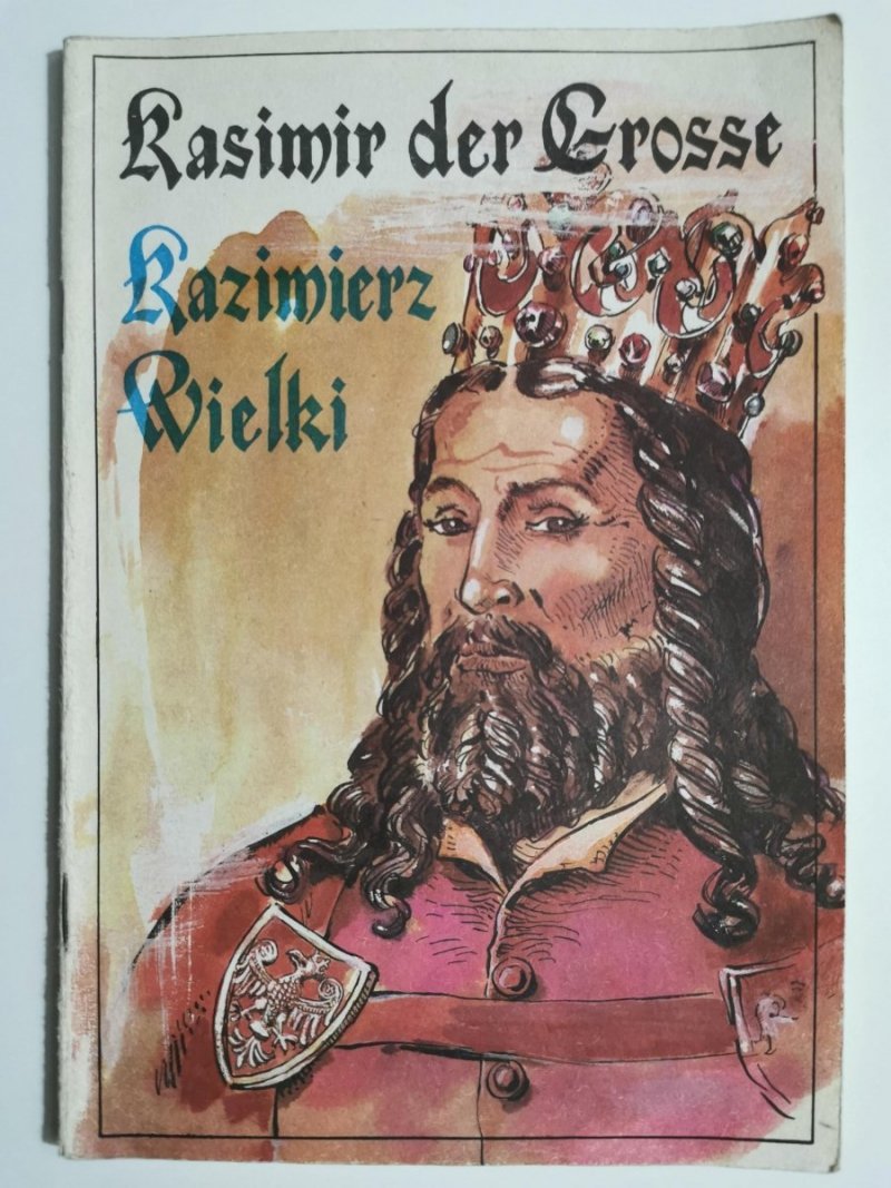 KAZIMIERZ WIELKI. KASIMIR DER GROSSE 1988