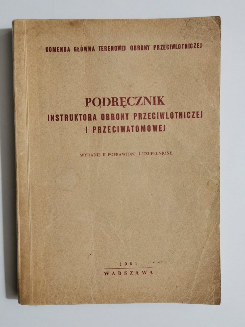 Podręcznik instruktora obrony przeciwlotniczej i atomowej - 1961