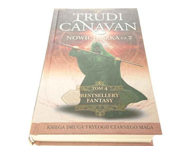 NOWICJUSZKA CZ. 2 - Trudi Canavan 2009