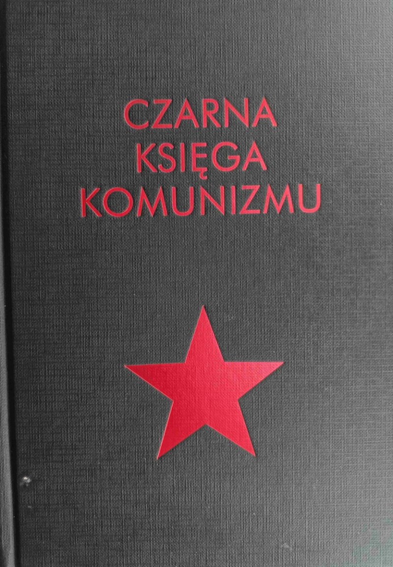 CZARNA KSIĘGA KOMUNIZMU - Remi Kauffer