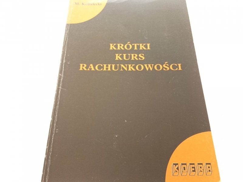 KRÓTKI KURS RACHUNKOWOŚCI - M. Kobyłecki 1992