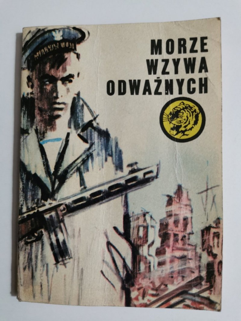 ŻÓŁTY TYGRYS: MORZE WZYWA ODWAŻNYCH - Włodzimierz Radziszewski 1979