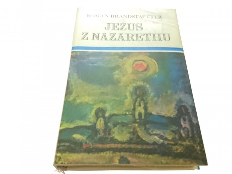 JEZUS Z NAZARETHU TOM I-II - Brandstaetter 1975