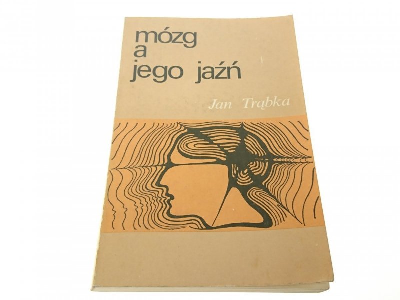 MÓZG A JEGO JAŹŃ - Jan Trąbka 1991